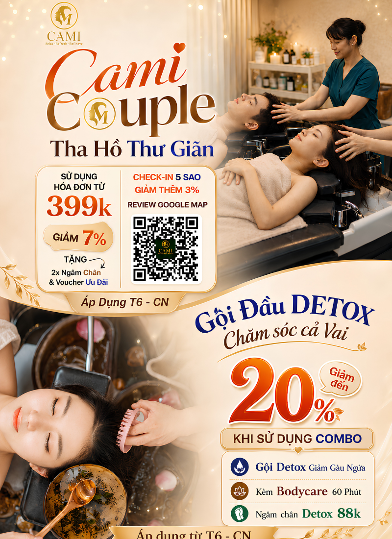 CAMI Couple gội đầu cặp đôi ưu đãi cuối tuần Quận 4